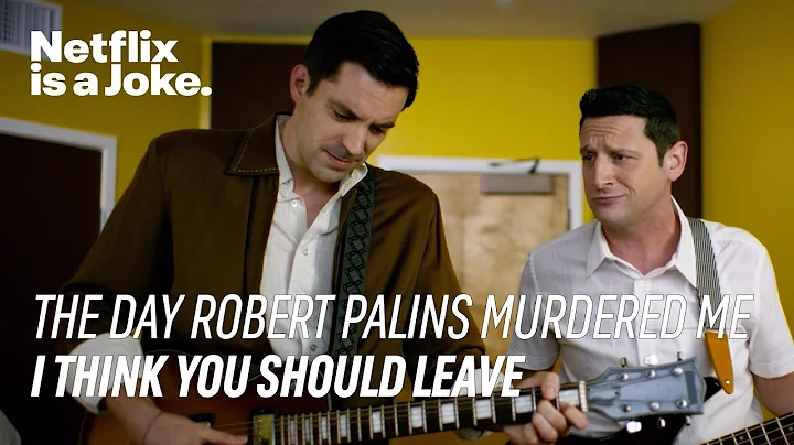 The Day Robert Palins Murdered Me | I Think You Should Leave with Tim Robinson | Netflix - DayDayNews