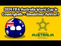 2024 fifa australia world cup in countryballs  simulation winter