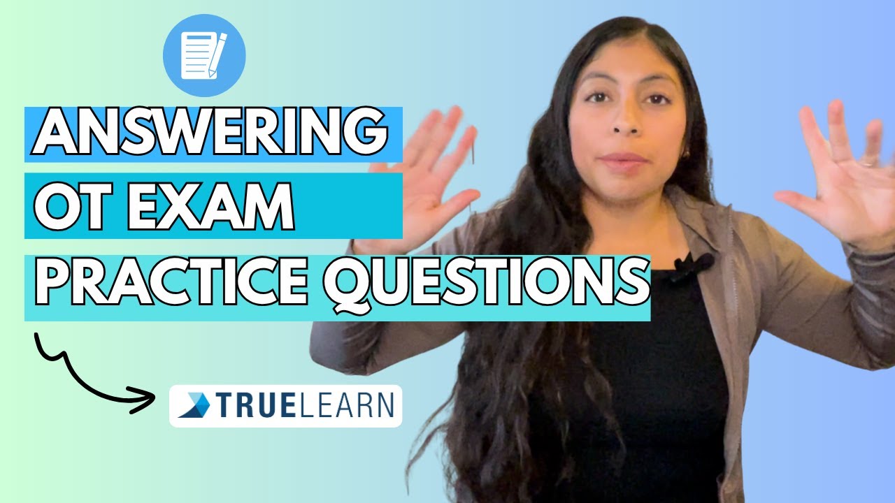 OT Exam Practice Questions + TrueLearn | OT Student Prep Series