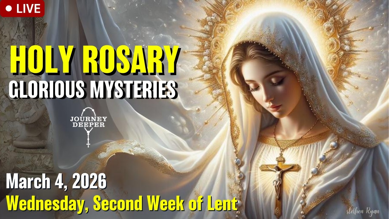 🔴 Rosary Wednesday Glorious Mysteries of the Rosary March 4, 2026 Praying together