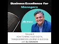 How to Make Your Digital Transformation Journey a Success with Ali Davachi
