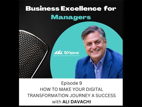 How to Make Your Digital Transformation Journey a Success with Ali Davachi video thumbnail