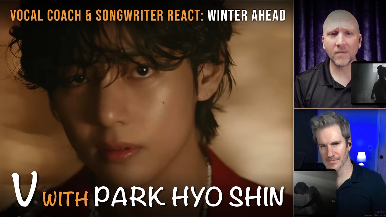 Reaction to WINTER AHEAD by V (featuring Park Hyo Shin) on his Birthday!