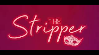 The Stripper Soundtrack Episódio 04