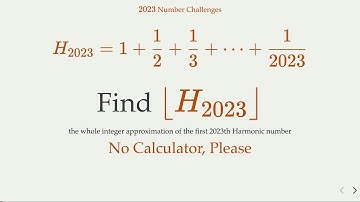 2023 Number Challenge: Estimate the 2023rd Harmonic Number