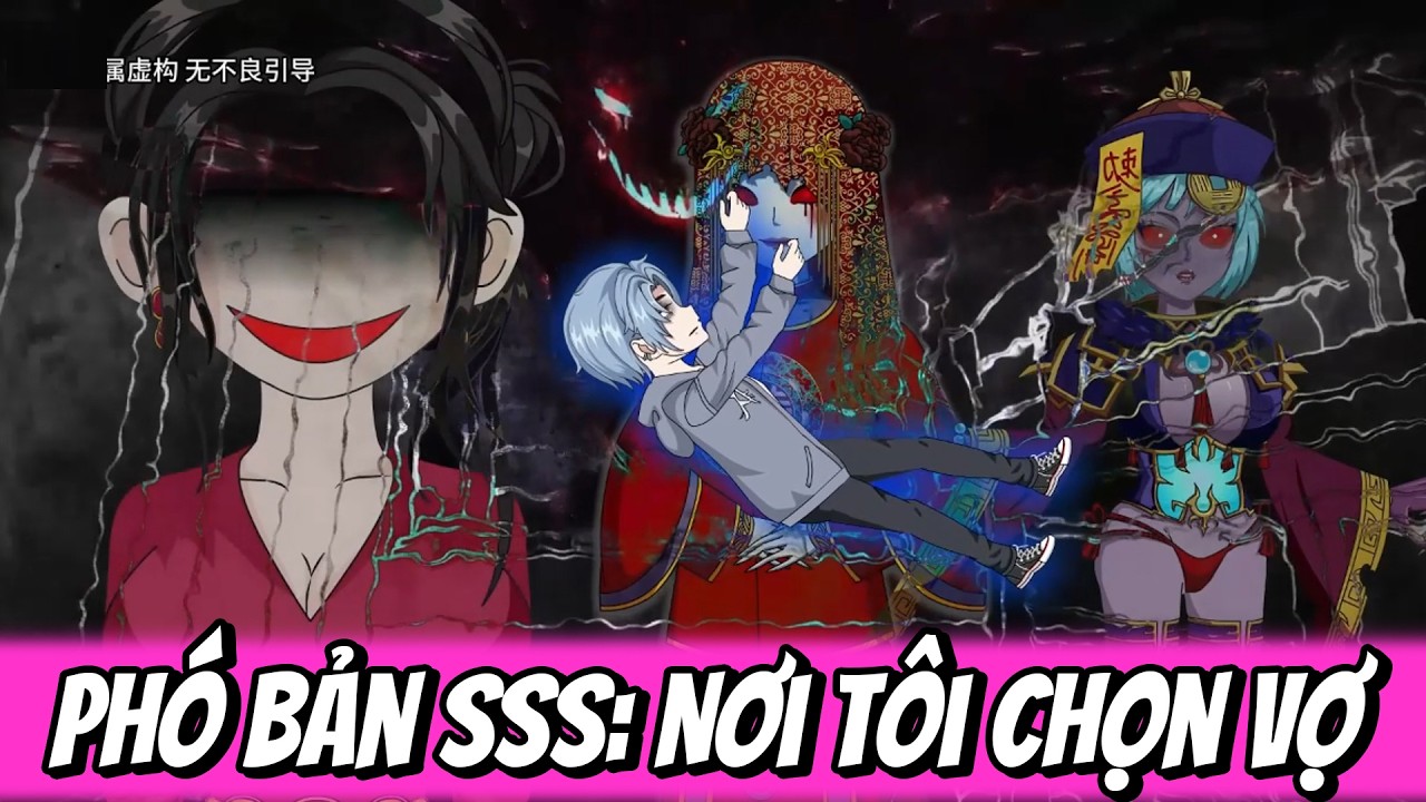 Phó Bản SSS: Nơi Tôi Chọn Vợ | Trung Review