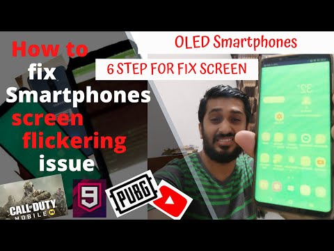 How to fix OLED Smartphones screen flickering issue Samsung S10, S9, S9+, iPhone XS, OnePlus - Ep 2