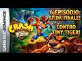 🐯 TINY TIGER CI VUOLE MORTI! | Crash Bandicoot: XS #6