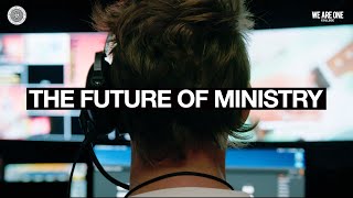 We Are One College: The Future of Ministry