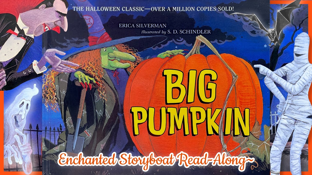 BIG PUMPKIN - By Erica Silverman & Illustrated by S.D. Schindler |  Read-Aloud
