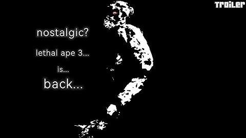 Lethal ape 3 Trailer...@RobloxLethalApe