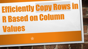 Efficiently Copy Rows in R Based on Column Values