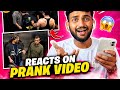 REACTION On PRANK VIDEO | THE KARAN REACTS | RJ NAVED