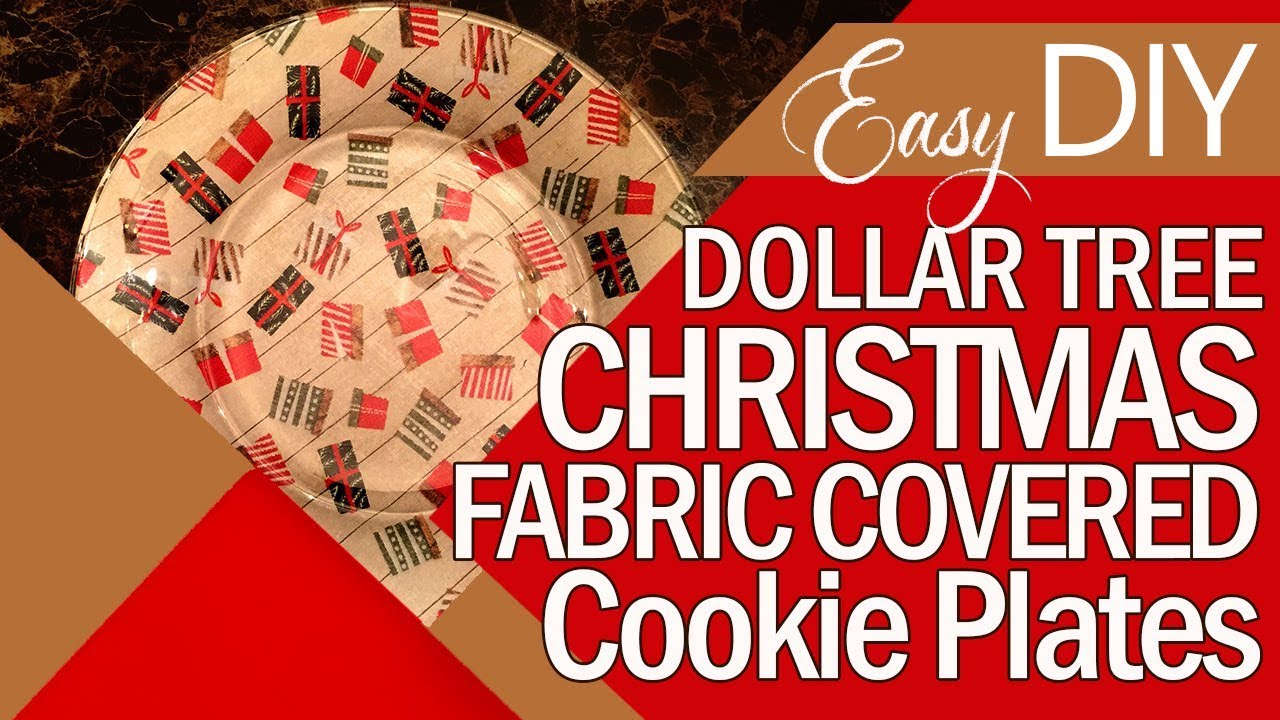 How to Make Christmas Cookie Plates with Fabric Dollar Tree Craft Fabric Decoupage Plates