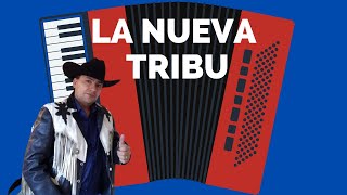 UNA Y OTRA VEZ  *????????????????????????̃???? ????????????????????????????????????* (GRUPO LA NUEVA TRIBU)