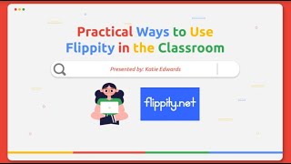 Practical Ways to Use Flippity in the Classroom
