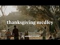 Thanksgiving Medley (2020)