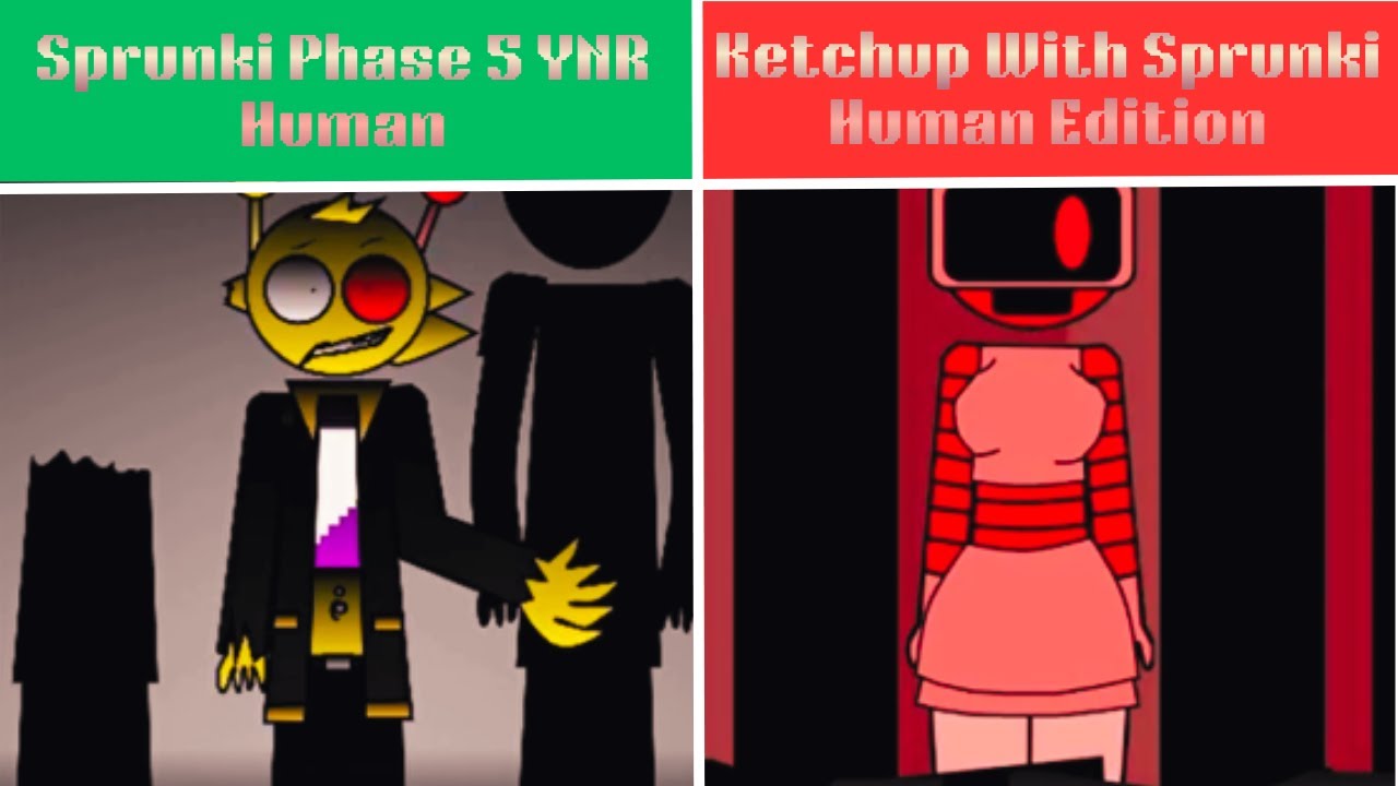Sprunki Phase 5 YNR Human VS Ketchup With Sprunki Human Edition EP 46