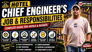 Hotel Chief Engineer's Job and Responsibilities @devvlog0078 @technicaldev1983