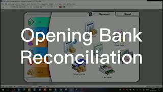 Opening Bank Reconciliation 银行对账 | SQL Accounting