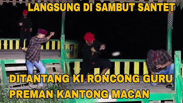 DANG RAJO DITANTANG KI RONCONG GURU PREMAN KANTONG MACAN | dang rajo terbaru