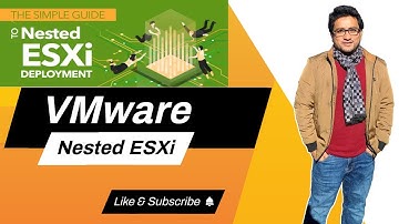 The simple guide to nested esxi deployment