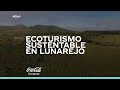 Eco-turismo y cuidado del agua, la innovadora propuesta de César en el Valle del Lunarejo