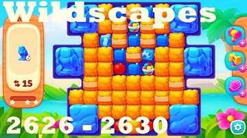 Wildscapes Level 2626 - 2630 HD Walkthrough | 3 - match game | gameplay | android | ios | pc | app