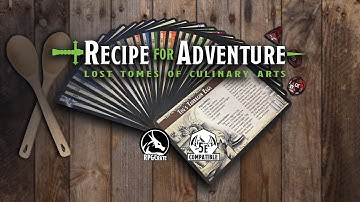 Recipe for Adventure: Lost Tomes of Culinary Art - Kickstarter - RPGCrate