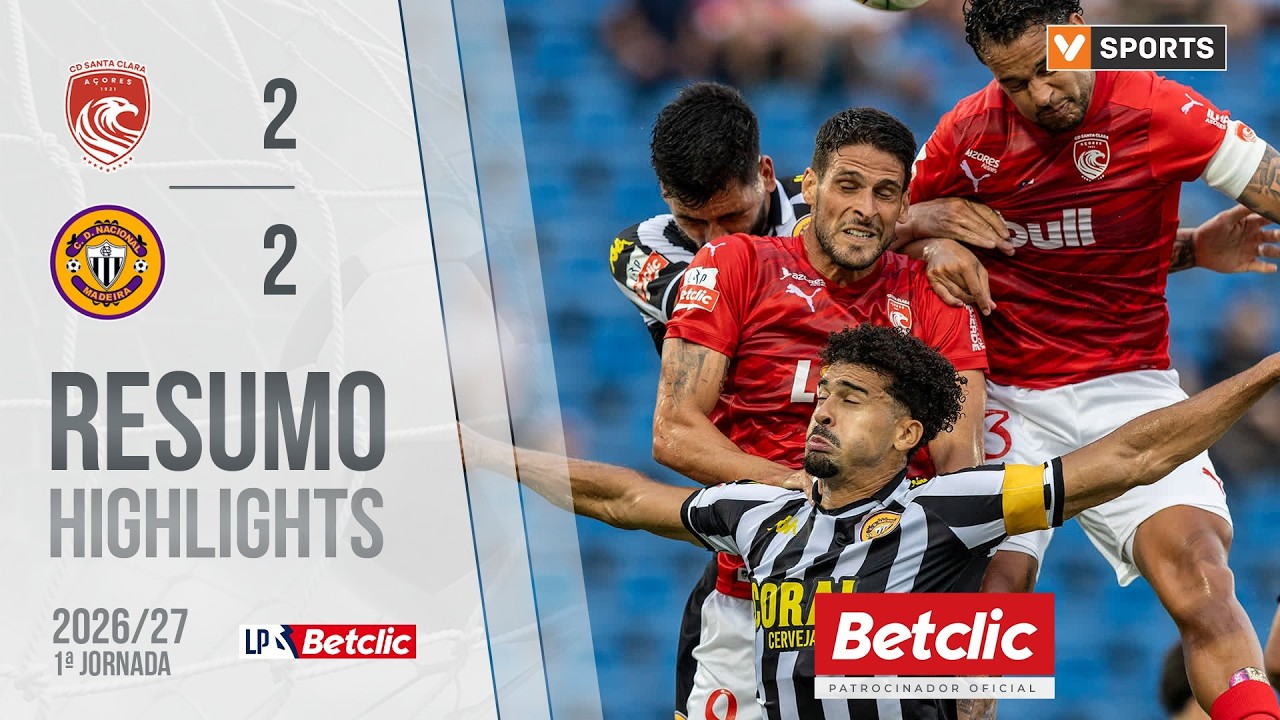 Resumo: Santa Clara 2-2 Nacional (Liga 26/27 #1)