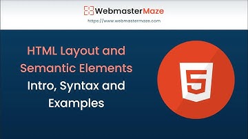 HTML Layout and Semantic Elements