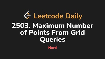 2503. Maximum Number of Points From Grid Queries | Leetcode Daily - Python