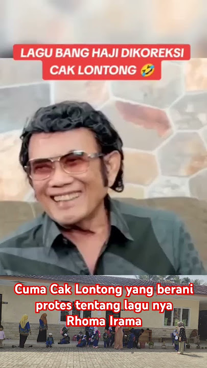 Lagu Rhoma  di kritik sama cak lontong
