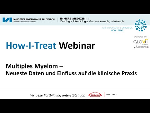 HOW I TREAT | Multiples Myelom – Neueste Daten und Einfluss auf die klinische Praxis (28.06.2022)