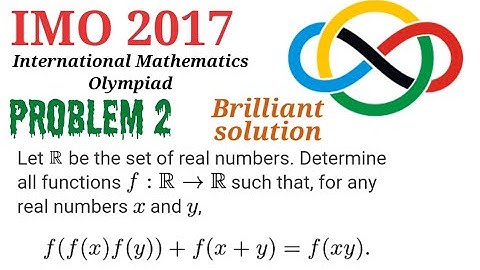 IMO 2017 Problem 2 | A brilliant solution by me for this functional equation