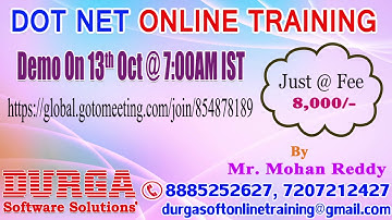 DOTNET Online Training by Mr. Mohan Reddy on 13th Oct @7AM IST