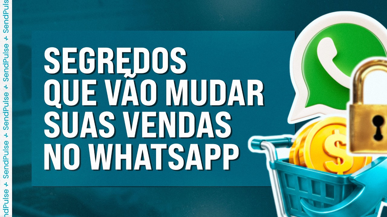 5 Segredos para Vender pelo WhatsApp que Poucos Negócios Aplicam