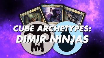 MTG - Cube Archetypes: Dimir Ninjas