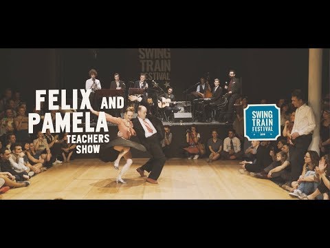 FELIX & PAMELA - Swing Train Festival 2018 - IV Ed.