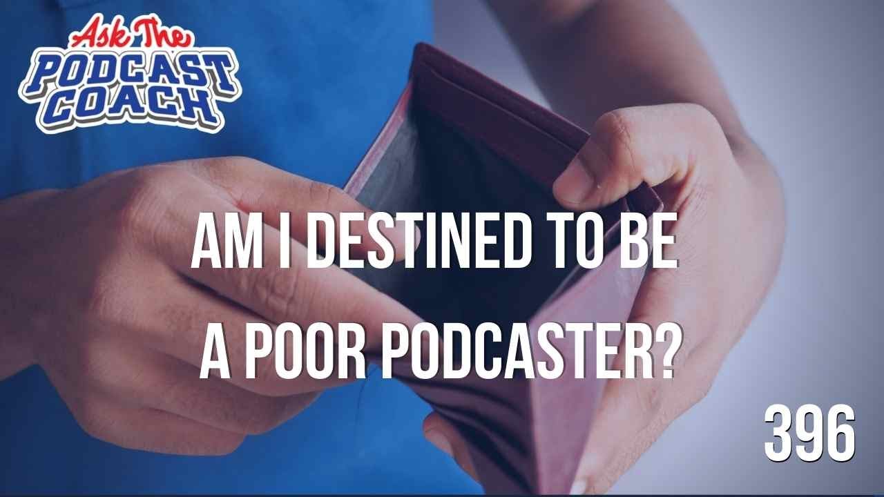 Ask The Podcast Coach 6/25