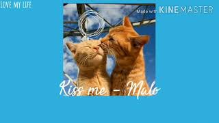 [Vietsub+Lyrics] Kiss me | Malo (365 DNI) Resimi