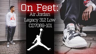 On Feet: Air Jordan Legacy 312 Low & Jordan Outfit