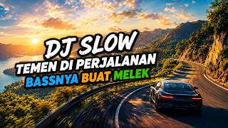 🔥 DJ SLOW VIRAL 2026 | BASSNYA BIKIN MELEK 🚗 Musik Teman Perjalanan Jauh Paling ENAK!