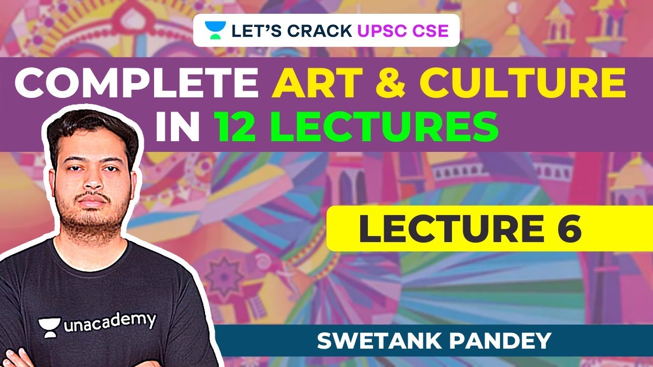 L6 Visual Arts Indian Paintings Art & Culture for UPSC CSE/IAS