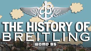 WOMD 95 l The History of Breitling: The Evolution of the Chronograph & the Quest for Precision