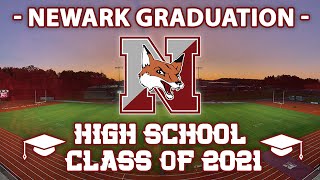 Newark CSD - High School Graduation Ceremony of the Class of 2021