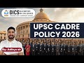 UPSC Cadre Policy 2026 | By Aditya Sir
