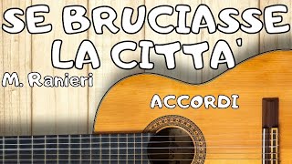 Se Bruciasse la Città - Massimo Ranieri - Chitarra chords