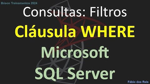 Filtrar Resultados em Consultas com WHERE no SQL Server - Bancos de Dados