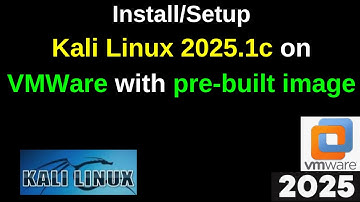 Download & Configure Kali Linux 2025.1c Pre-built Virtual Machines for VMWare in 5 Mns |2025 Updated